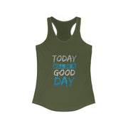Inspirierendes Racerback-Tanktop für Damen – „Today Will Be a Good Day“ – Motivierendes Workout-Top, Activewear, Geschenke für Sie, Lässiger Sommer
