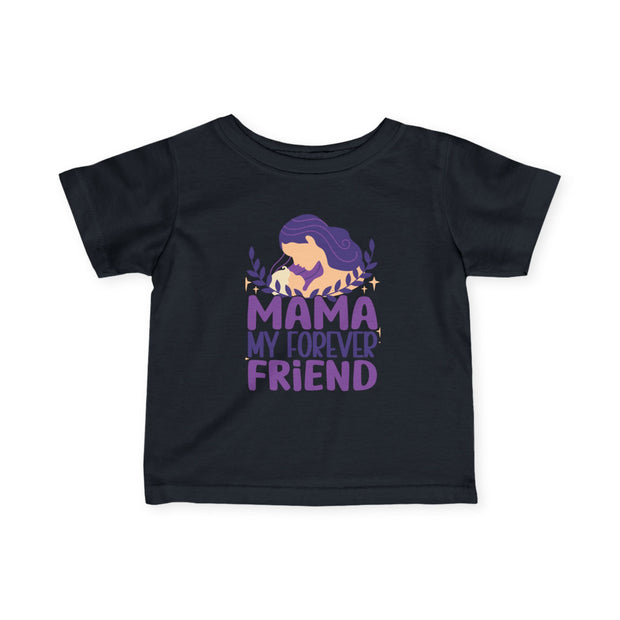 Mama My Forever Friend Baby T-Shirt, Baby Shirt, Kleinkind Geschenk, Muttertagskleidung, Süße Babykleidung, Neugeborenen Outfit