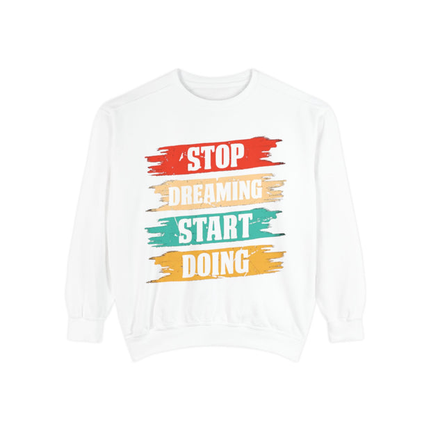Inspirierendes Unisex-Sweatshirt mit Kleidungsstückfärbung | Motivierende Zitat-Kleidung, gemütliches Geschenk, tägliche Erinnerung, Alltagskleidung, lässiger Stil