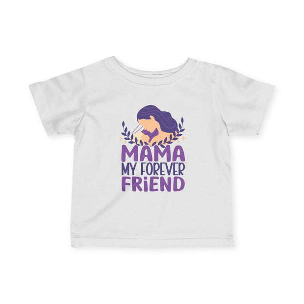 Mama My Forever Friend Baby T-Shirt, Baby Shirt, Kleinkind Geschenk, Muttertagskleidung, Süße Babykleidung, Neugeborenen Outfit