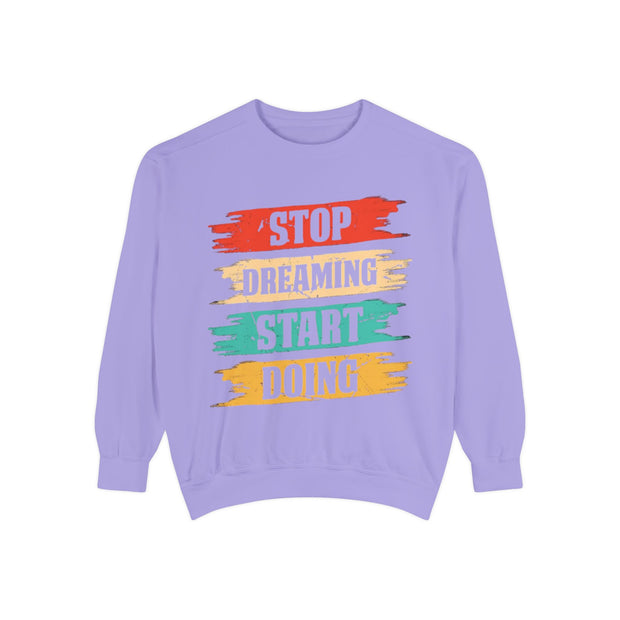 Inspirierendes Unisex-Sweatshirt mit Kleidungsstückfärbung | Motivierende Zitat-Kleidung, gemütliches Geschenk, tägliche Erinnerung, Alltagskleidung, lässiger Stil